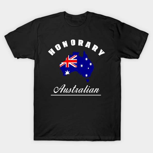 Honorary Australian T-Shirt by ShootTheMessenger